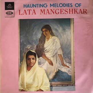 Haunting Melodies Of Lata Mangeshkar