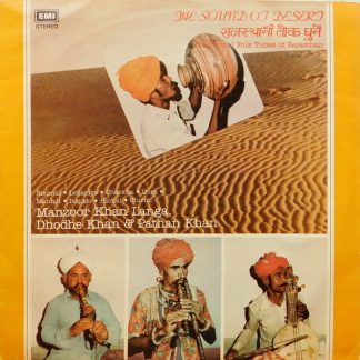 The Sound Of Desert (Traditional Folk Tunes of Rajasthan)